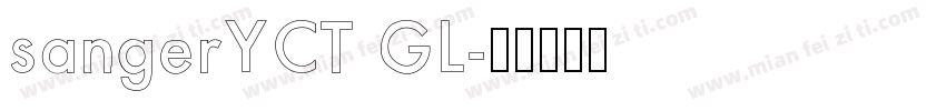 sangerYCT GL字体转换